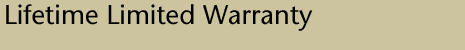 Lifetime Warranty