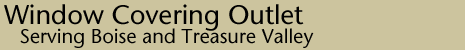 Window Coverings For Boise & Treasure Valley